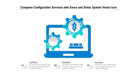 Computer Configuration Services With Gears And Dollar Symbol Vector Icon Ppt PowerPoint Presentation Icon Examples PDF