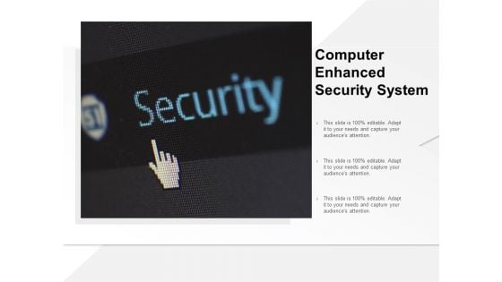 Computer Enhanced Security System Ppt PowerPoint Presentation Show Structure