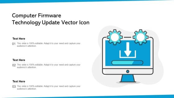 Computer Firmware Technology Update Vector Icon Ppt Styles Graphics PDF