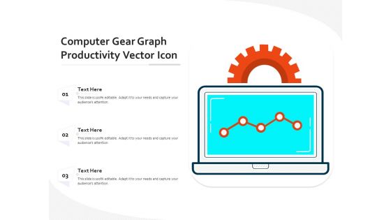 Computer Gear Graph Productivity Vector Icon Ppt PowerPoint Presentation Summary Rules PDF