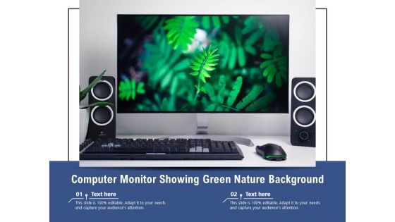 Computer Monitor Showing Green Nature Background Ppt PowerPoint Presentation Slides Guide PDF Computer Monitor Showing Green Nature Background Ppt PowerPoint Presentation Slides Guide PDF