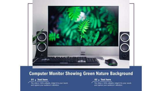 Computer Monitor Showing Green Nature Background Ppt PowerPoint Presentation Slides Guide PDF