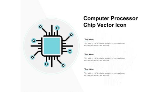 Computer Processor Chip Vector Icon Ppt PowerPoint Presentation Infographic Template Elements