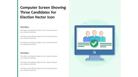 Computer Screen Showing Three Candidates For Election Vector Icon Ppt PowerPoint Presentation Icon Design Templates PDF