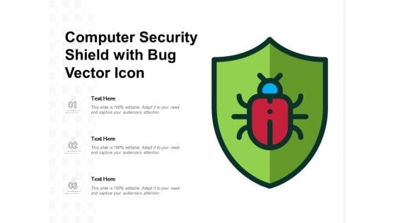 Computer Security Shield With Bug Vector Icon Ppt PowerPoint Presentation File Professional PDF