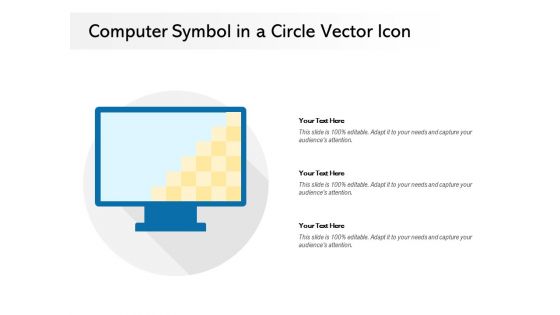 Computer Symbol In A Circle Vector Icon Ppt PowerPoint Presentation File Outline PDF