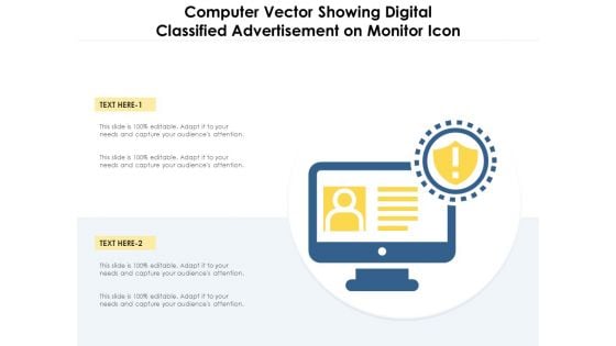 Computer Vector Showing Digital Classified Advertisement On Monitor Icon Ppt PowerPoint Presentation Pictures Clipart PDF