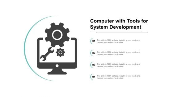 Computer With Tools For System Development Ppt PowerPoint Presentation Infographic Template Slides