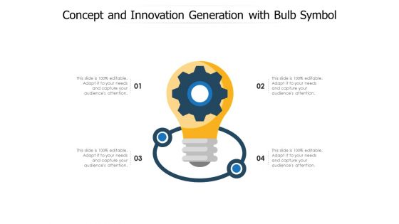 Concept And Innovation Generation With Bulb Symbol Ppt PowerPoint Presentation Icon Inspiration PDF