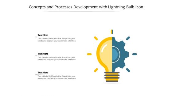 Concepts And Processes Development With Lightning Bulb Icon Ppt PowerPoint Presentation File Mockup PDF