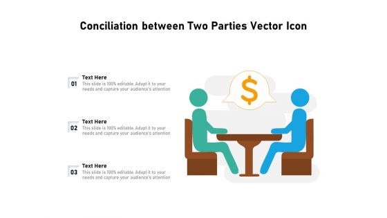 Conciliation Between Two Parties Vector Icon Ppt PowerPoint Presentation File Styles PDF