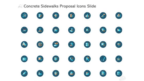Concrete Sidewalks Proposal Icons Slide Ppt PowerPoint Presentation File Picture