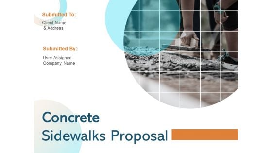 Concrete Sidewalks Proposal Ppt PowerPoint Presentation Complete Deck With Slides