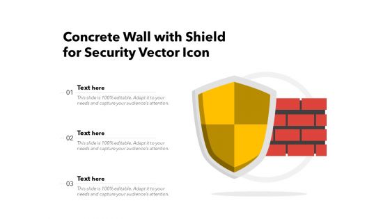 Concrete Wall With Shield For Security Vector Icon Ppt PowerPoint Presentation Infographic Template Information PDF