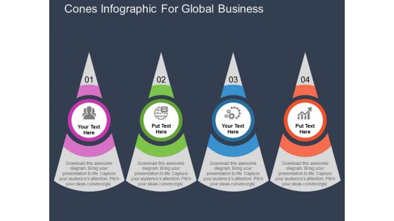 Cones Infographic For Global Business Powerpoint Templates