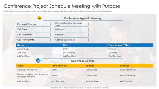 Conference Project Schedule Meeting With Purpose Ppt Gallery Slide PDF