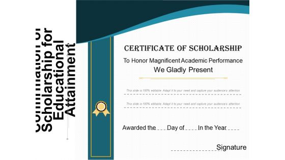 Confirmation Of Scholarship For Educational Attainment Ppt PowerPoint Presentation File Icon PDF