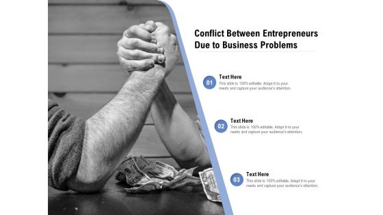 Conflict Between Entrepreneurs Due To Business Problems Ppt PowerPoint Presentation Ideas Model PDF