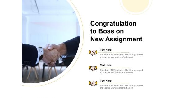 Congratulation To Boss On New Assignment Ppt PowerPoint Presentation Summary Pictures PDF