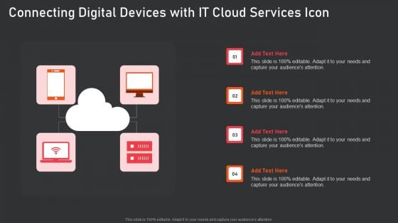 Connecting Digital Devices With IT Cloud Services Icon Mockup PDF