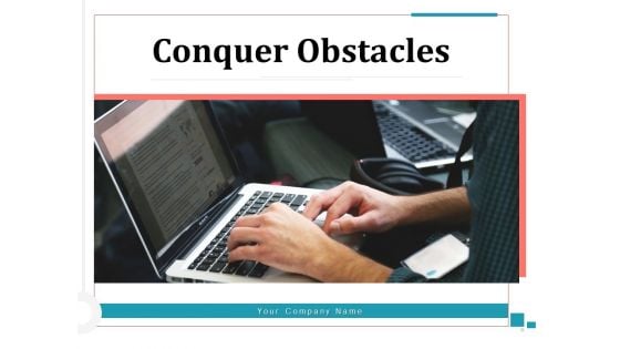 Conquer Obstacles Innovation Goal Ppt PowerPoint Presentation Complete Deck