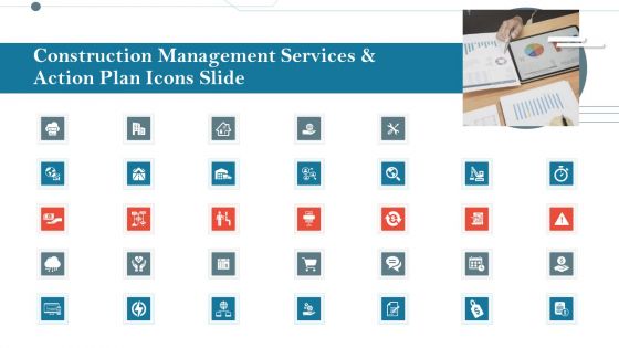 Construction Management Services And Action Plan Icons Slide Background PDF