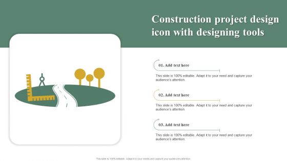 Construction Project Design Icon With Designing Tools Structure PDF