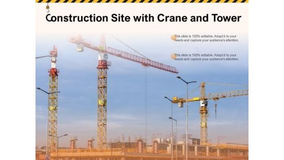 Construction Site With Crane And Tower Ppt PowerPoint Presentation Icon Maker PDF