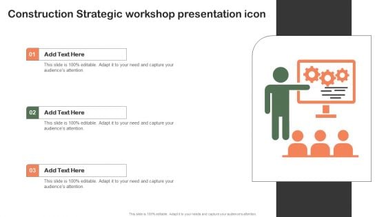 Construction Strategic Workshop Presentation Icon Ppt PowerPoint Presentation File Template PDF