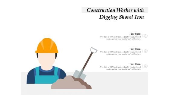 Construction Worker With Digging Shovel Icon Ppt PowerPoint Presentation Ideas Pictures PDF