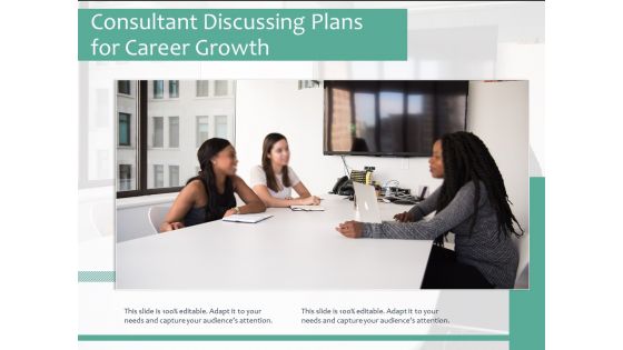 Consultant Discussing Plans For Career Growth Ppt PowerPoint Presentation Layouts Vector PDF Consultant Discussing Plans For Career Growth Ppt PowerPoint Presentation Layouts Vector PDF