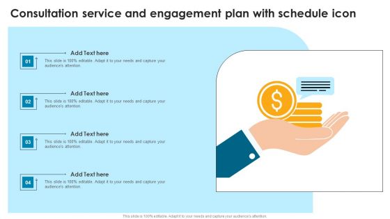 Consultation Service And Engagement Plan With Schedule Icon Sample PDF