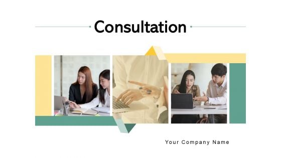 Consultation Team Business Ppt PowerPoint Presentation Complete Deck