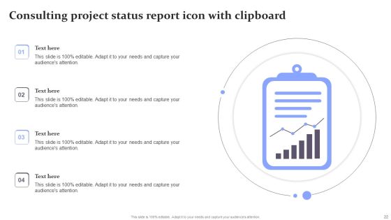 Consulting Project Status Report Ppt PowerPoint Presentation Complete With Slides Slide22