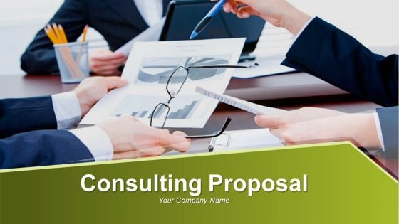 Consulting Proposal Ppt PowerPoint Presentation Complete Deck With Slides