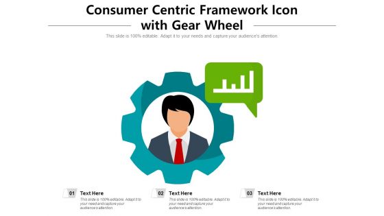 Consumer Centric Framework Icon With Gear Wheel Ppt PowerPoint Presentation File Outfit PDF