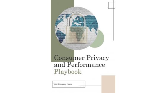 Consumer Privacy And Performance Playbook Template