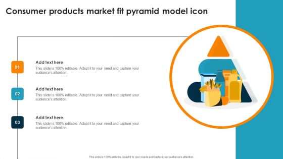 Consumer Products Market Fit Pyramid Model Icon Ppt PowerPoint Presentation Slides Files PDF