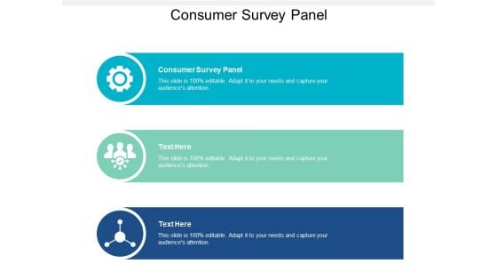 Consumer Survey Panel Ppt PowerPoint Presentation Styles Tips Cpb