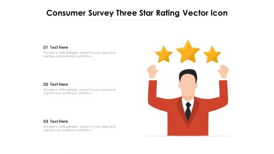 Consumer Survey Three Star Rating Vector Icon Ppt PowerPoint Presentation File Background Images PDF