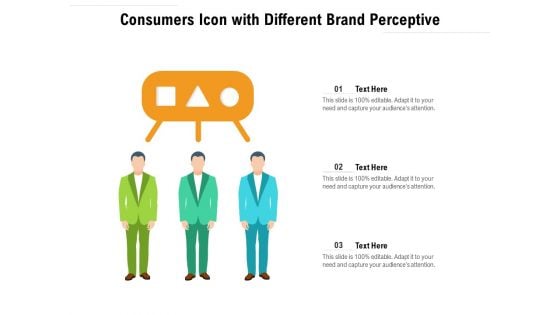 Consumers Icon With Different Brand Perceptive Ppt PowerPoint Presentation Good PDF
