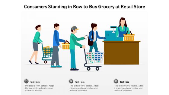 Consumers Standing In Row To Buy Grocery At Retail Store Ppt PowerPoint Presentation Icon Infographics PDF