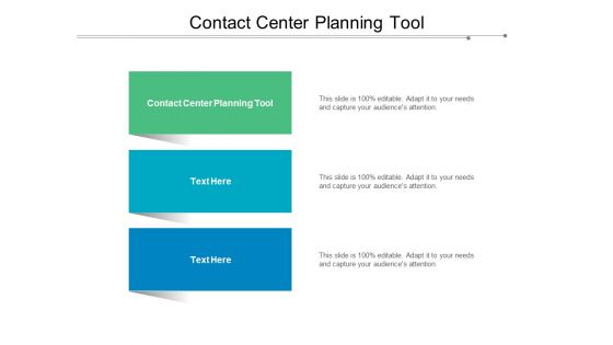 Contact Center Planning Tool Ppt PowerPoint Presentation Icon Design Templates Cpb