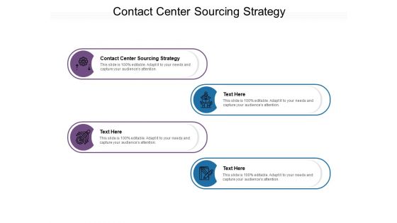 Contact Center Sourcing Strategy Ppt PowerPoint Presentation Ideas Good Cpb Pdf Contact Center Sourcing Strategy Ppt PowerPoint Presentation Ideas Good Cpb Pdf