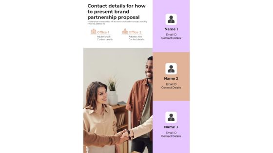 Contact Details For How To Present Brand Partnership Proposal One Pager Sample Example Document Contact Details For How To Present Brand Partnership Proposal One Pager Sample Example Document