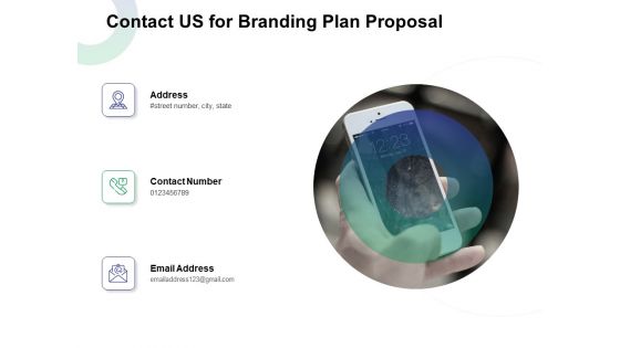 Contact Us For Branding Plan Proposal Ppt Model Themes PDF