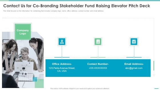 Contact Us For Co Branding Stakeholder Fund Raising Elevator Pitch Deck Demonstration PDF