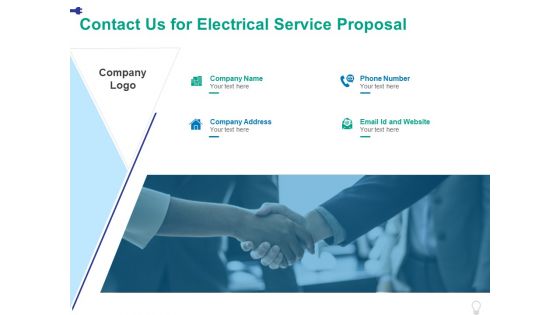 Contact Us For Electrical Service Proposal Ppt PowerPoint Presentation Ideas Layout