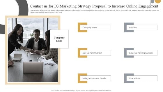 Contact Us For IG Marketing Strategy Proposal To Increase Online Engagement Introduction PDF