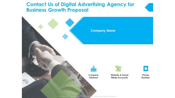 Contact Us Of Digital Advertising Agency For Business Growth Proposal Ppt PowerPoint Presentation Styles Professional